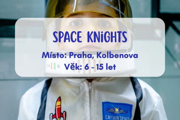 Dětský letní program: Space Knights
