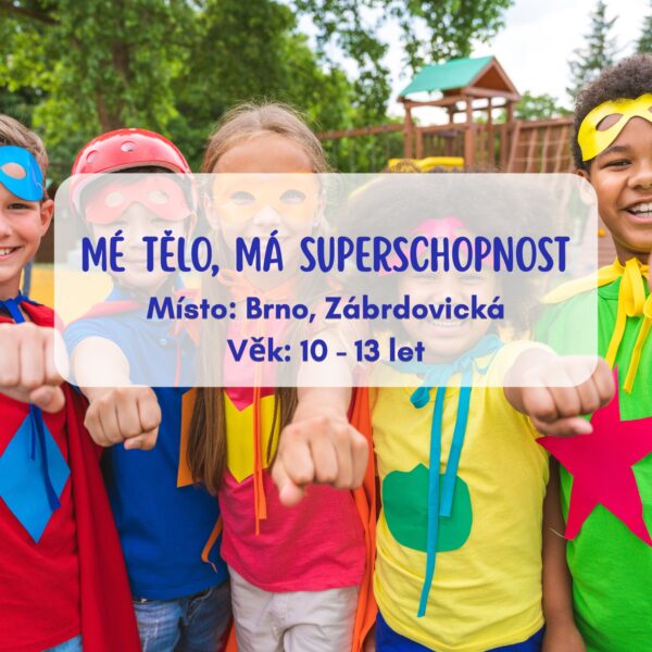 Dětský letní program: Mé tělo, má superschopnost