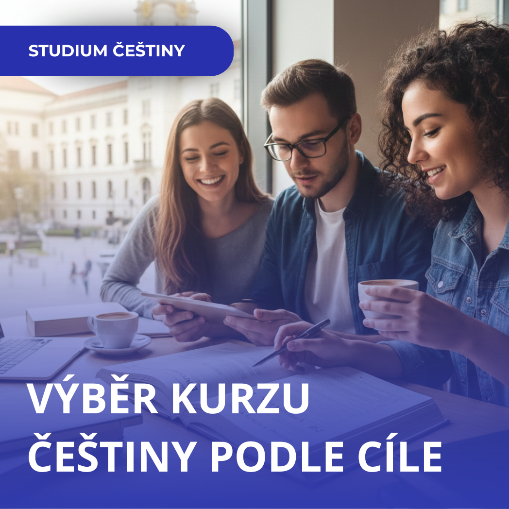 Jak si vybrat kurz češtiny podle svého cíle