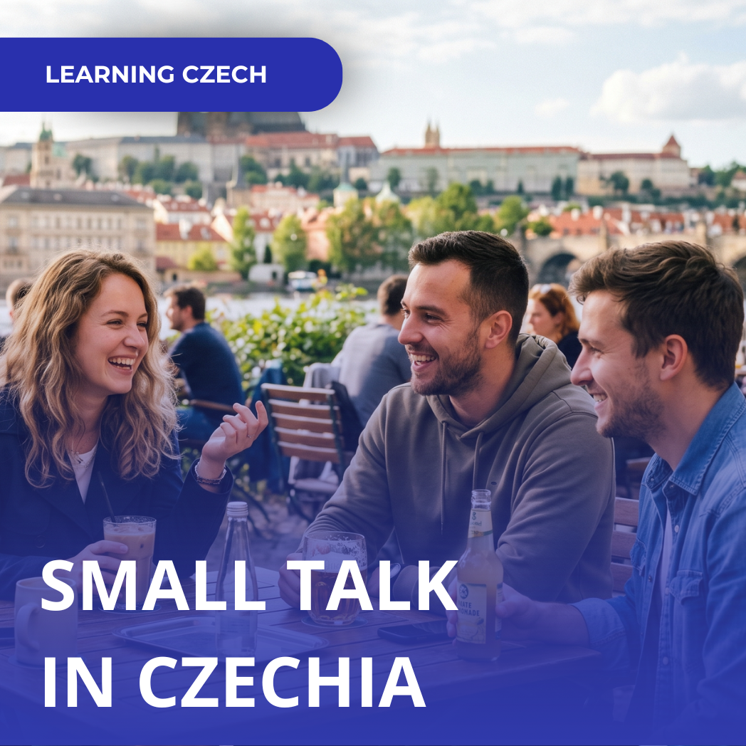 Small Talk in Czechia: How to Naturally Start a Conversation with Czechs