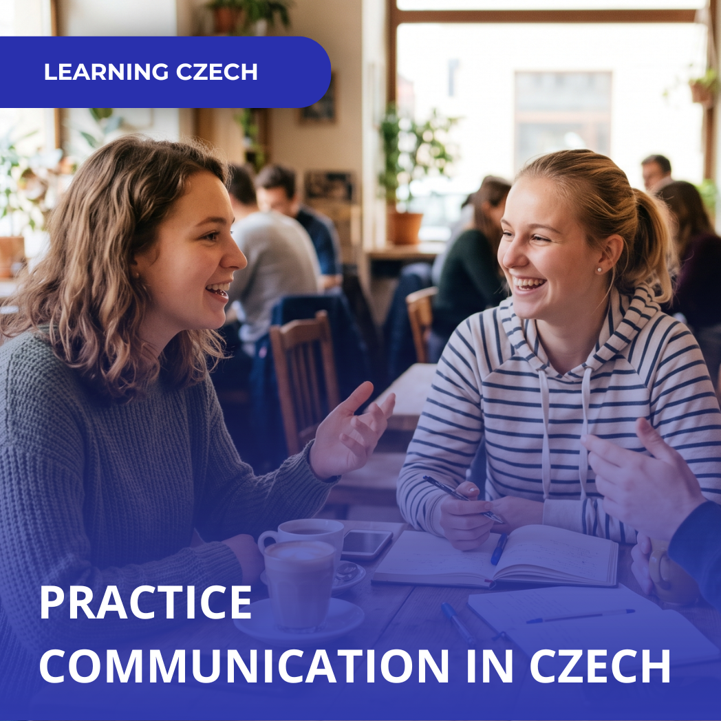 The Awkward Silence Is Over: How to Practice Real Communication in Czech